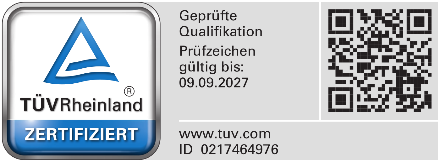 TÜV Rheinland zertifiziert – Geprüfte Qualifikation, Prüfzeichen gültig bis 09.09.2027, ID 0217464976, mit QR-Code